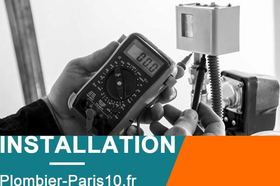 Installation plomberie Paris 10